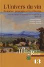 L'Univers Du Vin ; Hommes, Paysages Et Territoires ; Actes Du Colloque De Bordeaux (2-5 Octobre 2012) - Preview