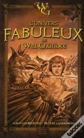 L'Univers Fabuleux De Will Ghündee
