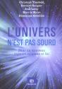 L'Univers N'Est Pas Sourd ; Pour Un Nouveau Rapport Sciences Et Foi - Preview