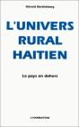 L'Univers Rural Haitien ; Le Pays En Dehors - Preview
