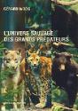 L'Univers Sauvage Des Grands Prédateurs - Preview