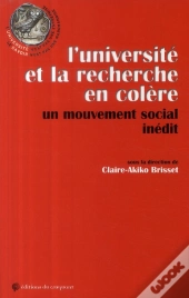 L'Université Et La Recherche En Colère ; Mouvement Social Inédit