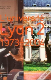 L'Universite Lyon 2 : 1973-2004