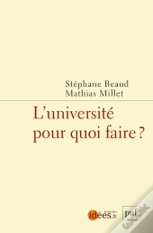 L'Université Pour Quoi Faire ?