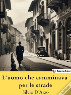 Capa do artigo Luomo Che Camminava Per Le Strade
