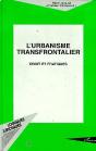 L'Urbanisme Transfrontalier : Droit Et Pratiques - Preview