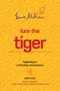 Lure The Tiger - Preview