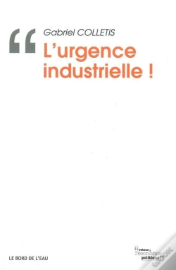Capa do artigo L'Urgence Industrielle !