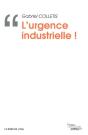 L'Urgence Industrielle ! - Preview