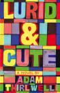 Lurid & Cute - Preview