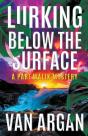 Lurking Below The Surface - Preview