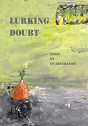 Lurking Doubt - Preview