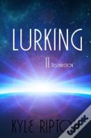 Lurking Ii