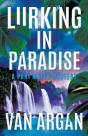 Lurking In Paradise - Preview