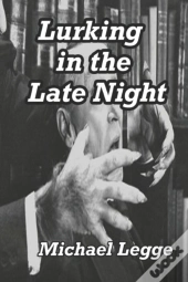 Lurking In The Late Night