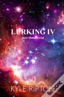 Lurking Iv