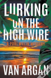Lurking On The High Wire