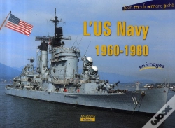 Capa do artigo L'Us Navy 1960-1980 En Images