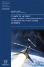 L'Usage De La Force Dans L'Espace : Réglementation Et Prévention D'Une Guerre En Orbite - Preview