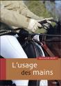 L'Usage Des Mains - Preview