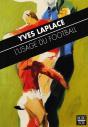 L'Usage Du Football - Preview