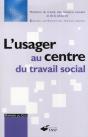 L'Usager Au Centre Du Travail Social - Preview