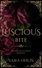 Luscious Bite, An Enchanted Mates Romance - Preview