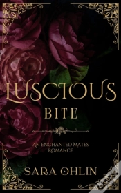 Capa do artigo Luscious Bite, An Enchanted Mates Romance