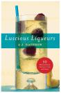 Luscious Liqueurs - Preview