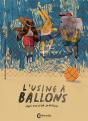L'Usine À Ballons - Preview