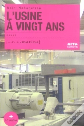L'Usine A Vingt Ans