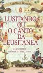 Lusitando ou O Canto da Leusitanea - Segunda Parte - Preview