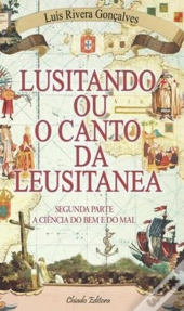 Lusitando ou O Canto da Leusitanea - Segunda Parte