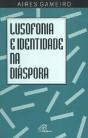 Lusofonia e Identidade na Diáspora - Preview