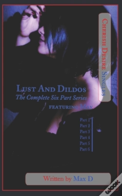 Capa do artigo Lust And Dildos (The Complete Six Part Series) Featuring May