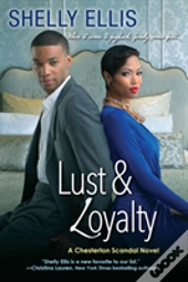 Lust & Loyalty