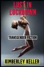 Lust In Lockdown - Preview