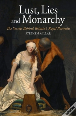 Capa do artigo Lust, Lies And Monarchy