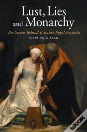 Capa do artigo Lust, Lies And Monarchy
