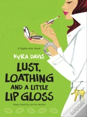 Capa do artigo Lust, Loathing And A Little Lip Gloss