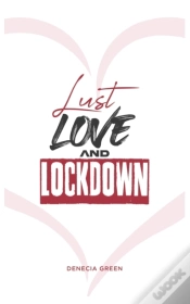 Capa do artigo Lust, Love & Lockdown