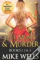 Lust, Money & Murder - Books 1, 2 & 3
