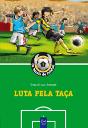 Luta pela Taça - Preview