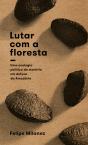 Lutar Com A Floresta - Preview
