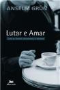 Lutar e Amar: Como os Homens se Encontram a Si Mesmos - Preview