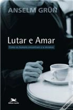 Capa do artigo Lutar e Amar: Como os Homens se Encontram a Si Mesmos