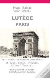 Capa do artigo Lutèce Paris ; Petit Guide Touristique Littéraire