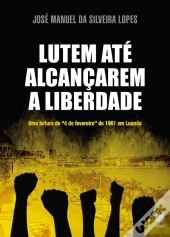 Lutem Até Alcançarem a Liberdade