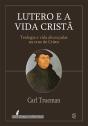 Lutero E A Vida Cristã - Preview