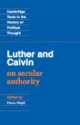 Luther And Calvin On Secular Authority - Preview